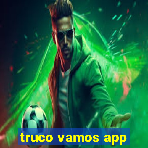 truco vamos app